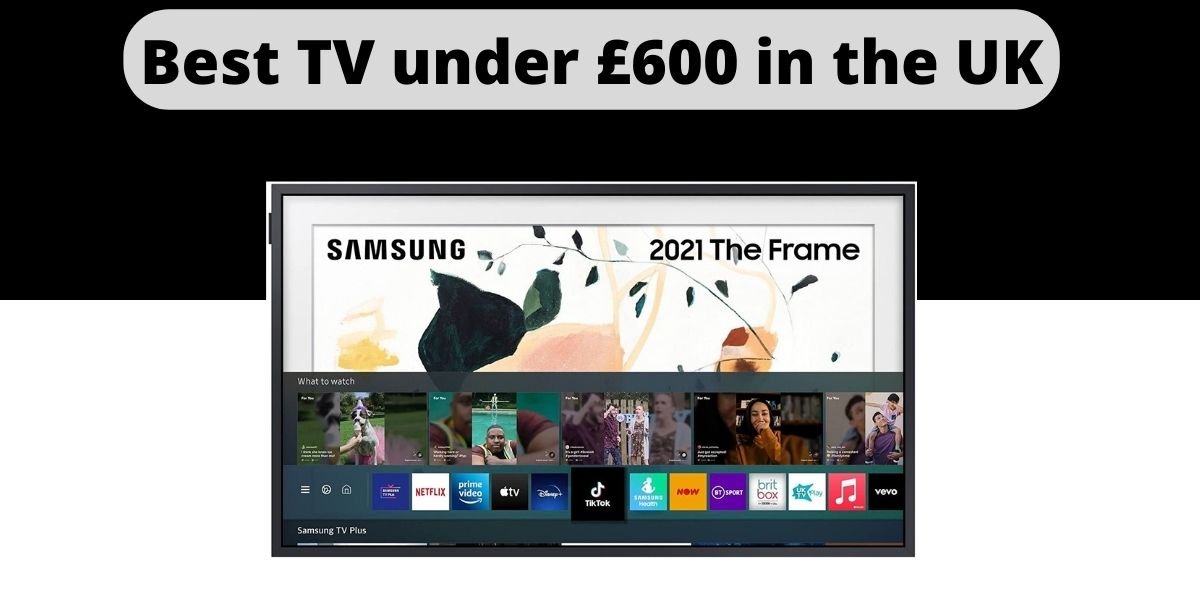 Best TV under £600