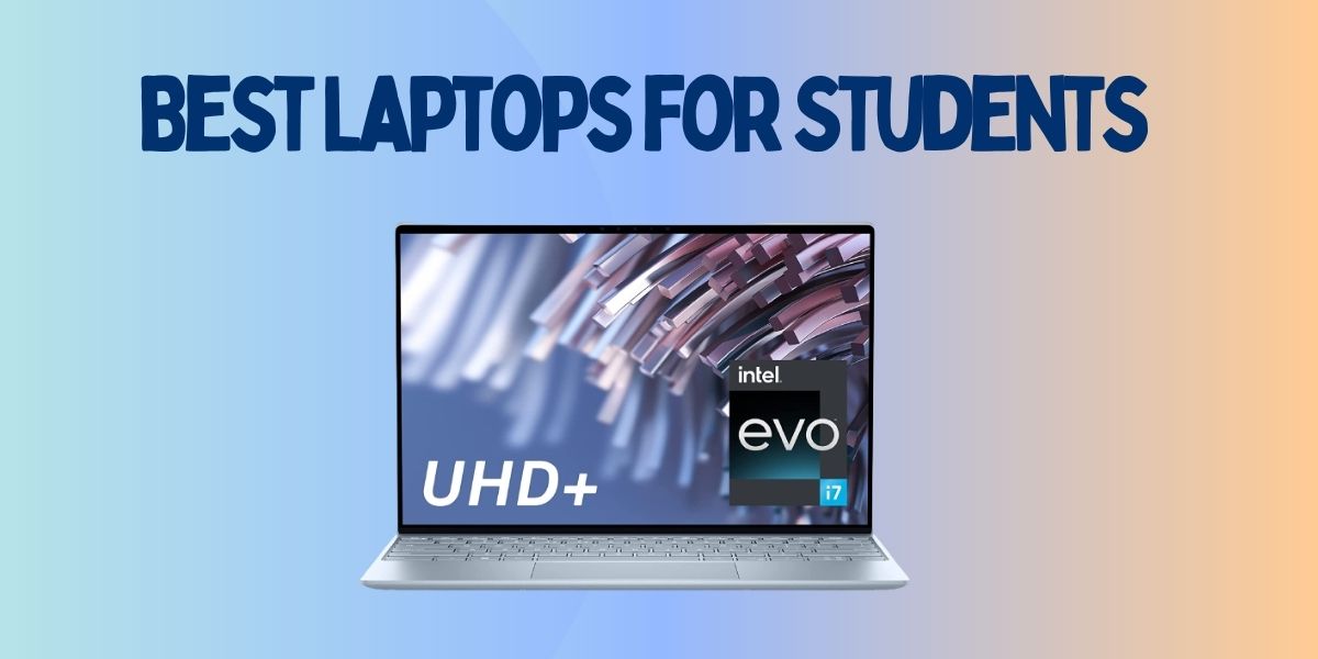 Best Laptops for Students