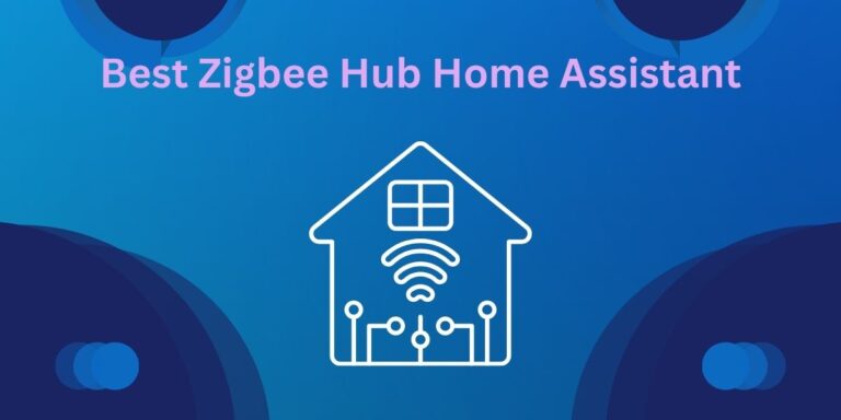 Best Zigbee Hub Home Assistant of 2026 - Aspire360
